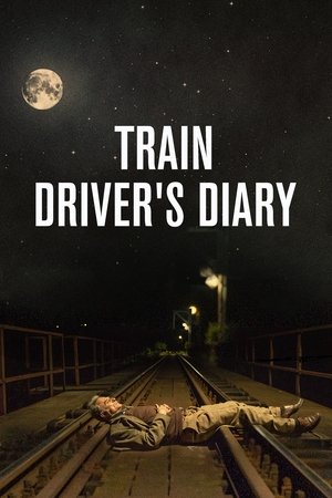 Watch Free Train Drivers Diary (2016)