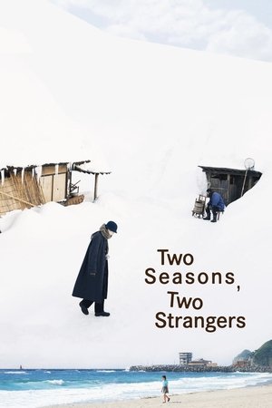 Watch Free Two Seasons, Two Strangers (2025)