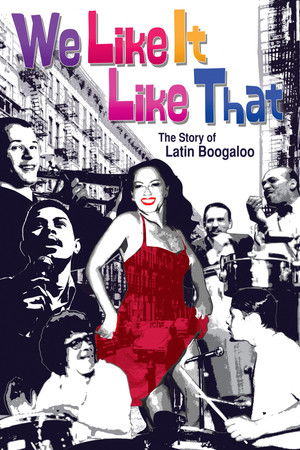 Watch Free We Like It Like That (2015)