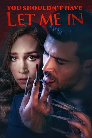 Watch Free You Shouldnt Have Let Me In (2024)