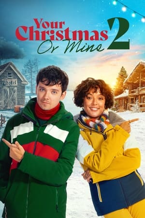 Watch Free Your Christmas or Mine 2 (2023)