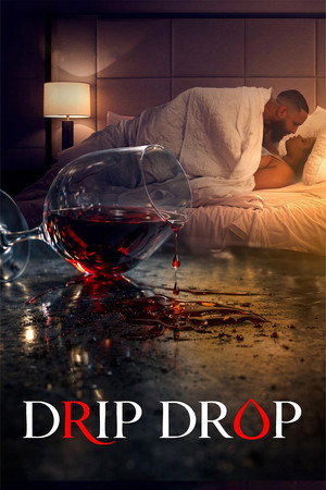Watch Free Drip Drop (2026)