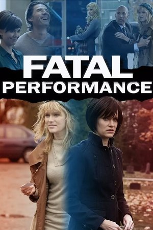 Watch Free Fatal Performance (2013)