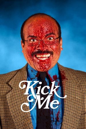 Watch Free Kick Me (2023)