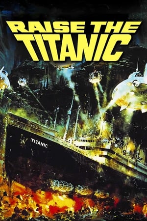 Watch Free Raise the Titanic (1980)