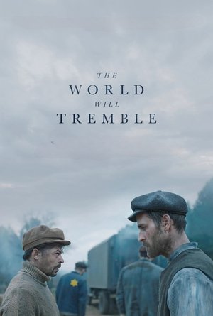Watch Free The World Will Tremble (2025)