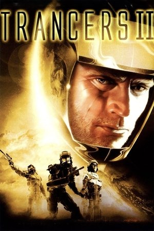Watch Free Trancers II (1991)
