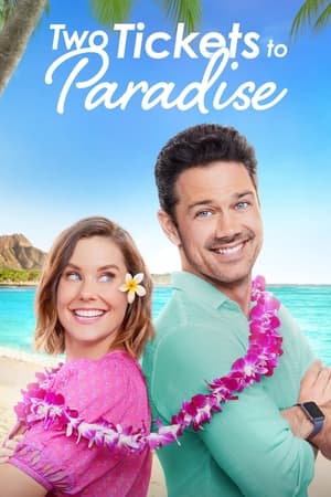 Watch Free Two Tickets to Paradise (2022)