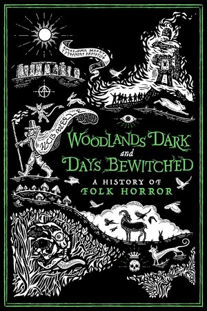 Watch Free Woodlands Dark and Days Bewitched A History of Folk Horror (2021)