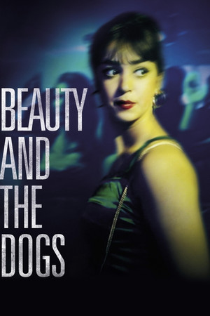 Watch Free Beauty and the Dogs (2017)
