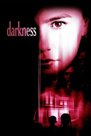 Watch Free Darkness (2002)