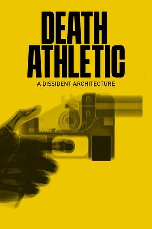 Watch Free Death Athletic A Dissident Architecture (2023)