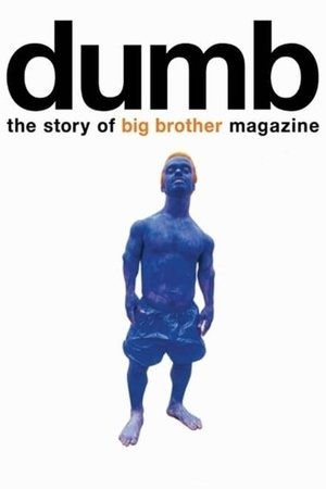 Watch Free Dumb The Story of Big Brother Magazine (2017)