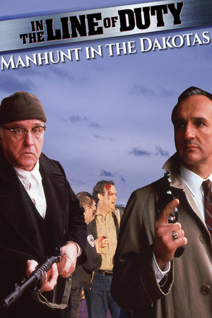 Watch Free In the Line of Duty Manhunt in the Dakotas (1991)