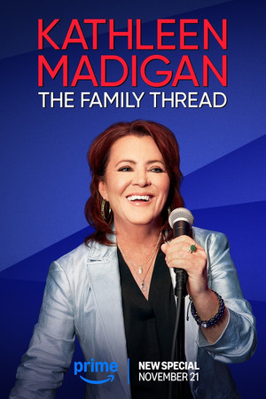 Watch Free Kathleen Madigan: The Family Thread (2025)