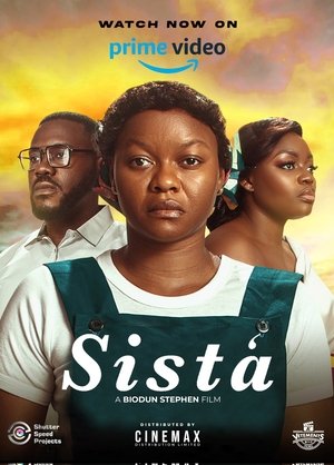 Watch Free Sista (2022)