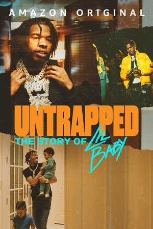 Watch Free Untrapped The Story of Lil Baby (2022)