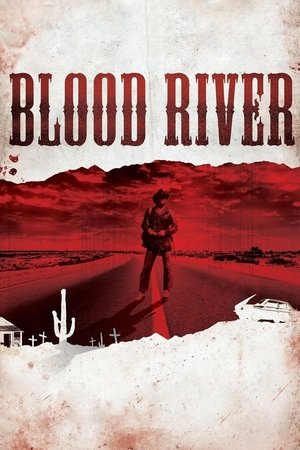 Watch Free Blood River (2009)