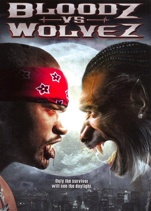 Watch Free Bloodz vs Wolvez (2006)