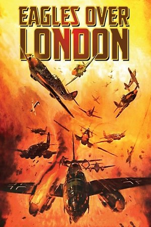 Watch Free Eagles Over London (1969)