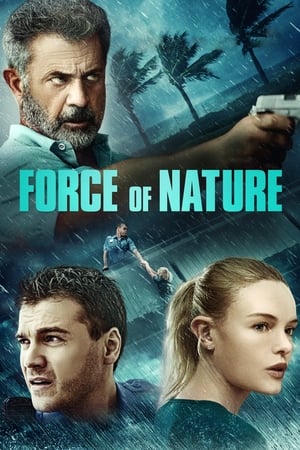 Watch Free Force of Nature (2020)