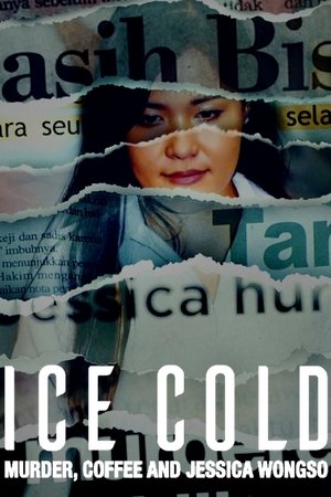 Watch Free Ice Cold: Murder Coffee and Jessica Wongso (2023)
