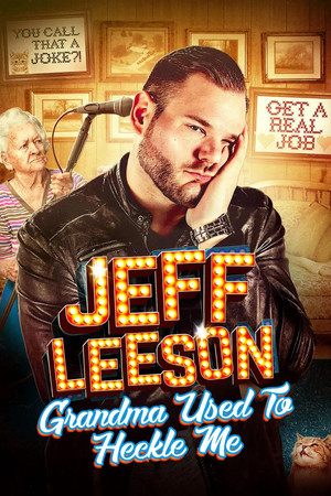 Watch Free Jeff Leeson Grandma Used to Heckle Me (2019)