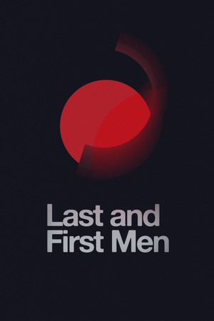 Watch Free Last and First Men (2020)