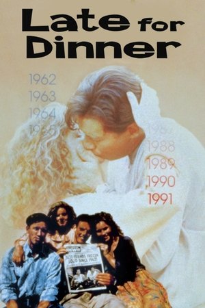 Watch Free Late for Dinner (1991)