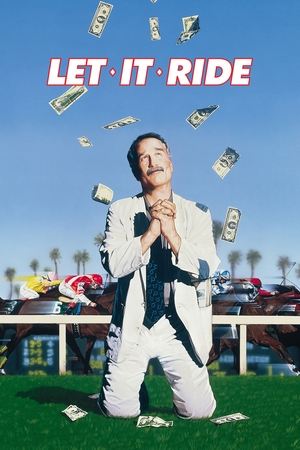 Watch Free Let It Ride (1989)