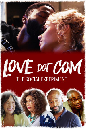 Watch Free Love Dot Com The Social Experiment (2019)