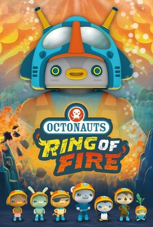 Watch Free Octonauts The Ring of Fire (2021)
