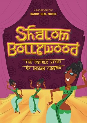 Watch Free Shalom Bollywood: The Untold Story of Indian Cinema (2017)