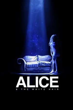 Watch Free Alice &amp; the White Hair (2010)