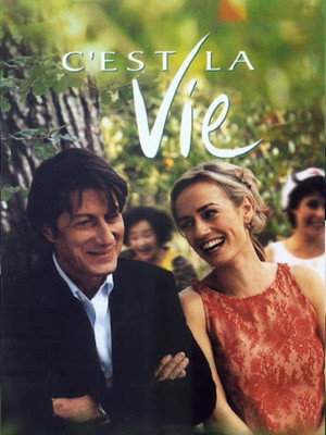 Watch Free Cest la vie (2001)