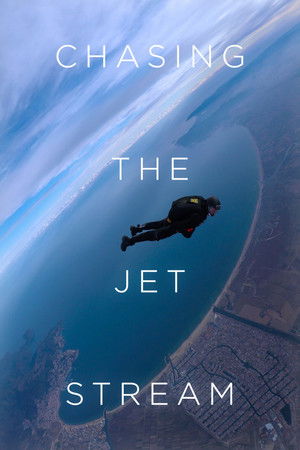 Watch Free Chasing The Jet Stream (2019)
