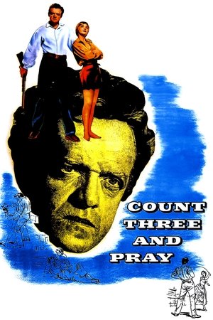 Watch Free Count Three and Pray (1955)