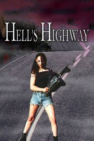 Watch Free Hells Highway (2002)