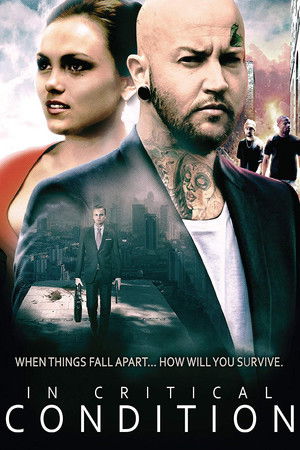 Watch Free In Critical Condition (2015)