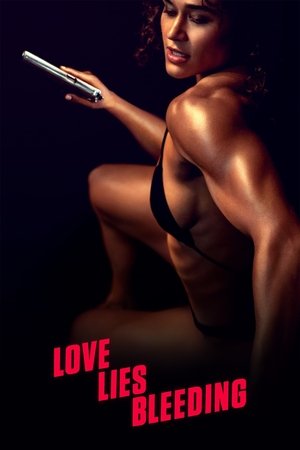 Watch Free Love Lies Bleeding (2024)