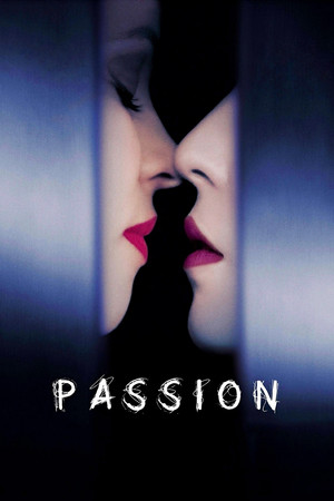 Watch Free Passion (2012)