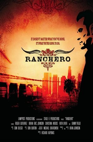 Watch Free Ranchero (2008)