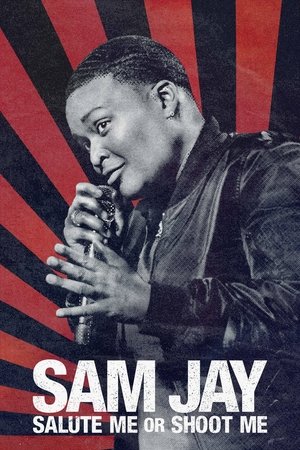 Watch Free Sam Jay: Salute Me or Shoot Me (2023)