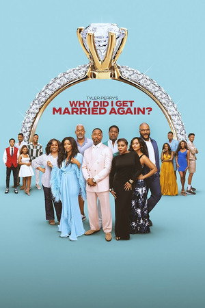 Watch Free Why Did I Get Married Again (2026)