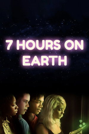 Watch Free 7 Hours on Earth (2020)