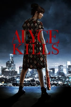 Watch Free Alyce Kills (2011)