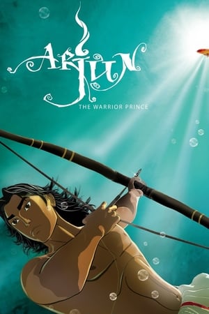 Watch Free Arjun The Warrior Prince (2012)