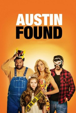 Watch Free Austin Found (2017)