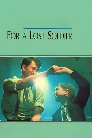 Watch Free For a Lost Soldier (1992)