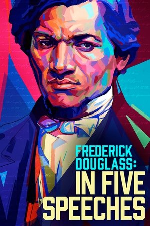 Watch Free Frederick Douglass: In Five Speeches (2022)